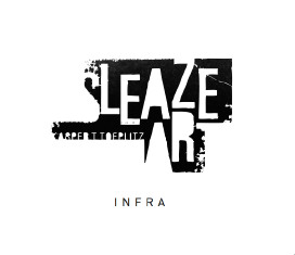 Sleaze Art _ Infra
